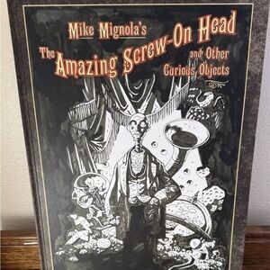 Mike Mignola's The Amazing Screw-On Head Artist's Edition [IDW 2016] SIGNED